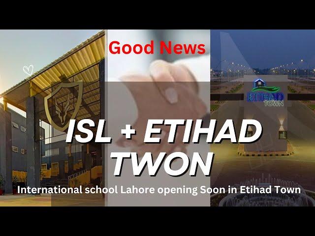 International School Lahore (ISL) in Etihad Town  | Faseeh Estate