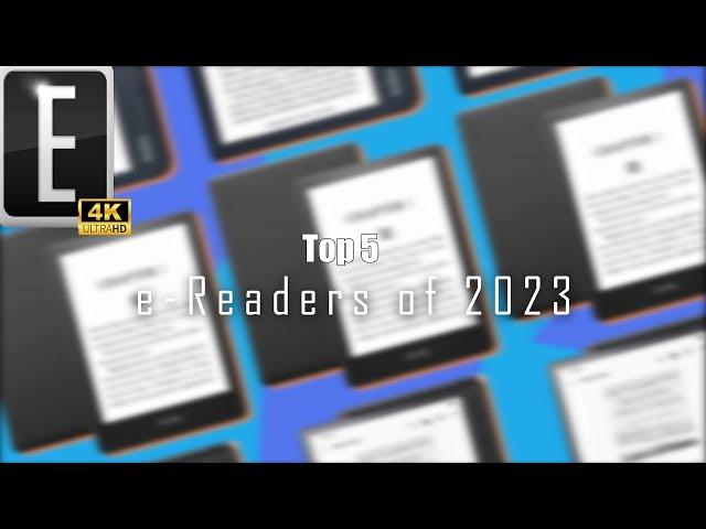 Top 5 e-Readers of 2023