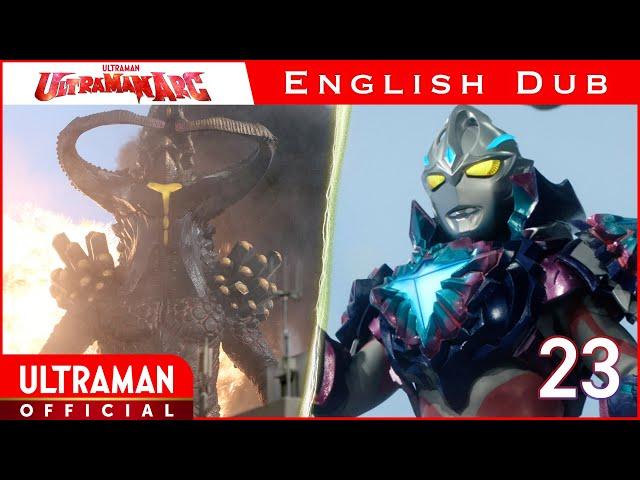 ULTRAMAN ARC Episode 23 "Calamity Thrice" -Official- [English Dubbed]