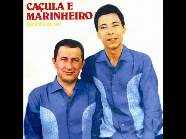 Caçula & Marinheiro - Cantinho Do Céu