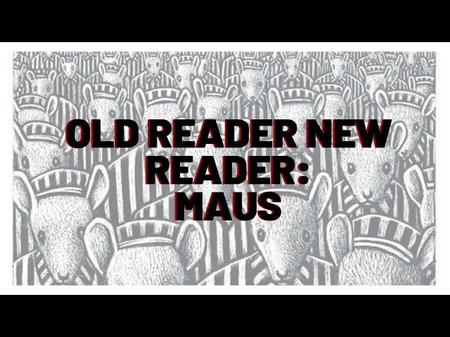 Old Reader, New Readers: Maus