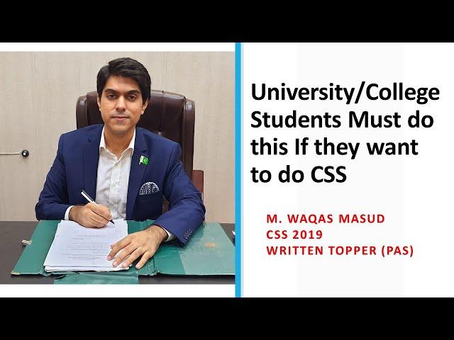 CSS | University/College Students Must do this If they want to do CSS | CSS Written Topper