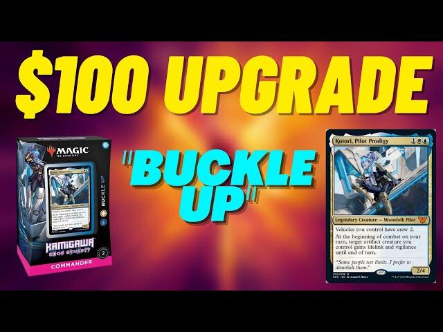 Buckle Up Upgrade - Improving the Precon Commander Deck with $100