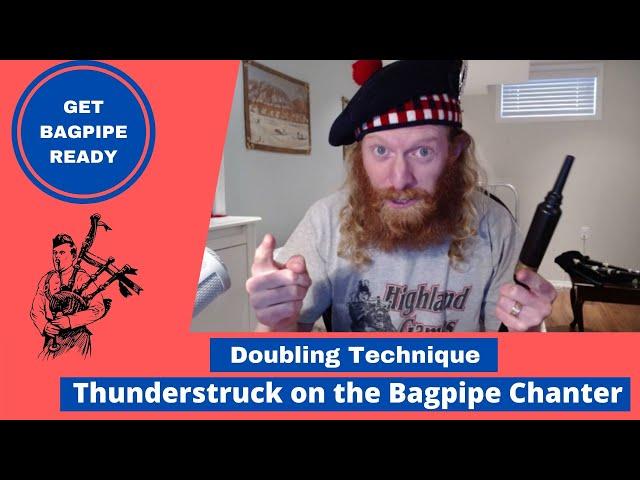 Learn Doubling Technique The FUN Way - Play Thunderstruck On The Bagpipe Chanter