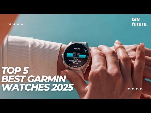 Best Garmin Watches 2025 ⌚‍️ [Don't Buy Until You WATCH This!]