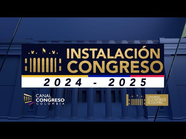 Transmisión 20 de Julio de 2024 - Instalación Congreso  2024-2025