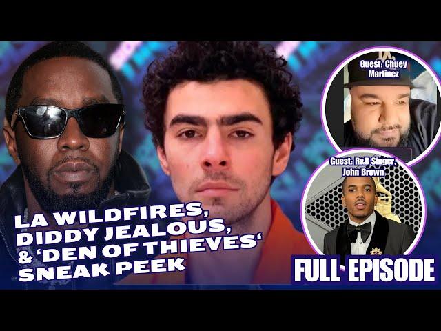 Chuey on LA Wildfires 2025, Diddy is Jealous & J Brown in Studio! Episode 065 - 01/09/25 | Side Dish
