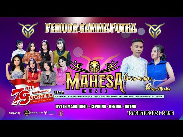 MAHESA MUSIK LIVE DESA MARGOREJO - CEPIRING - KENDAL :: DALAM RANGKA HUT RI KE 79 18 AGUSTUS 24