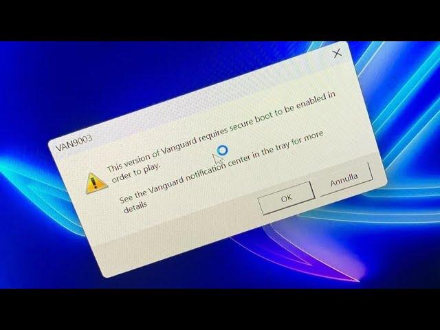 Fix This Version Of Vanguard Requires Secure Boot To Be Enabled In Order To Play Valorant