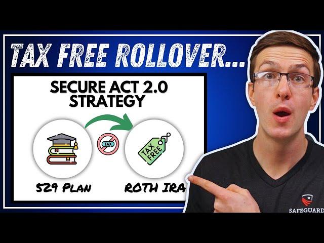 New 529 Plan to Roth IRA Rollover | A Powerful New SECURE Act 2.0 Strategy