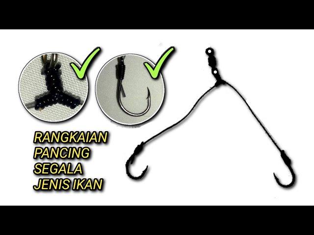 Cara membuat Rangkaian pancing 2 Mata Kail -  How to creat T Knot