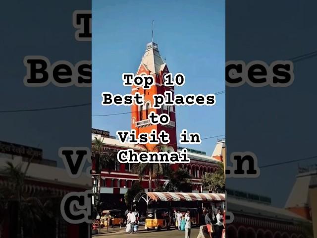 Top 10 places to visit in Chennai ||Tourist places in Chennai|| One Day outing places in Chennai