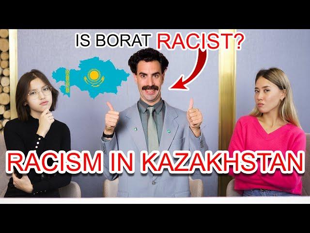 Is Borat racist? The truth with Zezre about Racism in Kazakhstan