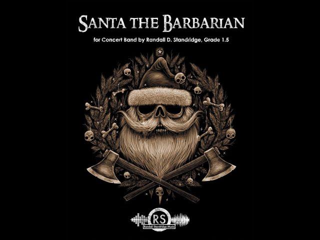 Santa the Barbarian (Grade 1, Randall Standridge)