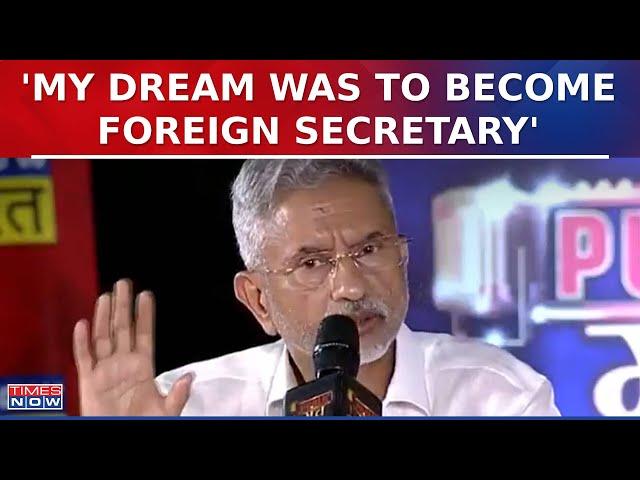 S Jaishankar Exclusive: 'My Dream Was To Become Foreign Secretary, Never Thought Of Becoming...'