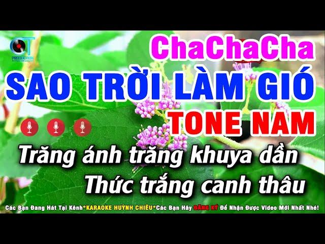 Karaoke Sao Trời Làm Gió Tone Nam Nhạc Sống (ChaChaCha) Karaoke Huỳnh Chiêu