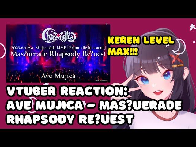 VTuber ID Reacts to '【公式ライブ映像】Ave Mujica「Mas?uerade Rhapsody Re?uest」（Ave Mujica 0th LIVE より）'