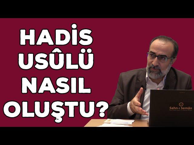 Ebubekir Sifil - Hadis Usulü Nasıl Oluştu?