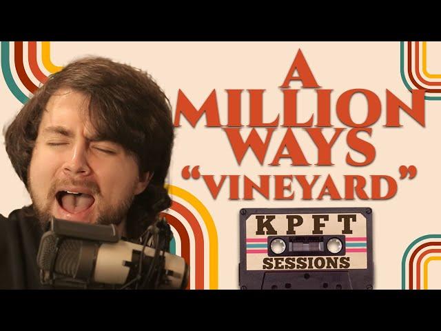 A Million Ways - "Vineyard" | Live Performance on KPFT Sessions