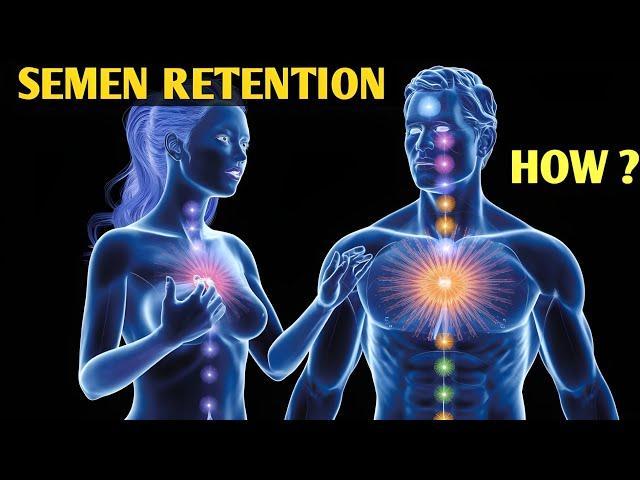 HOW women can REALIZE your AURA, through your POWER of semen retention and SPIRITUALITY