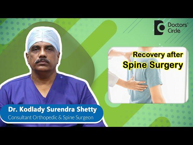 Activity after Spine Surgery| Tips For Recovery #spine  -Dr. Kodlady Surendra Shetty|Doctors' Circle