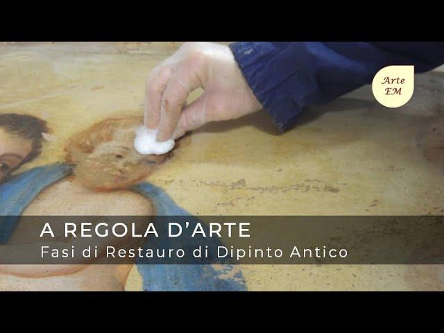 Scopri tutte le Fasi di Restauro di un Dipinto Antico