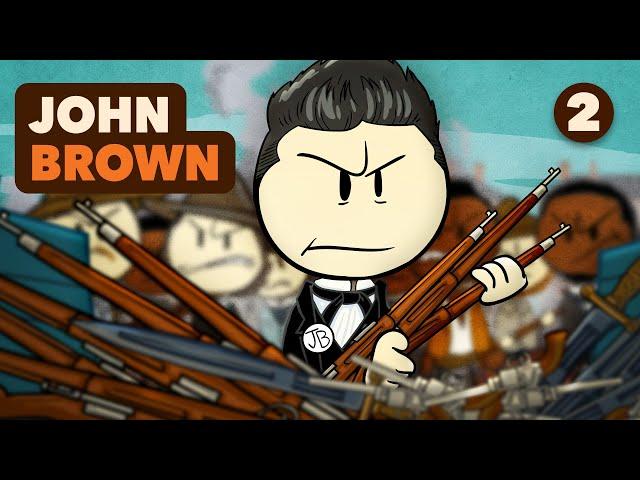 Choosing Violence - John Brown - US History - Part 2 - Extra History