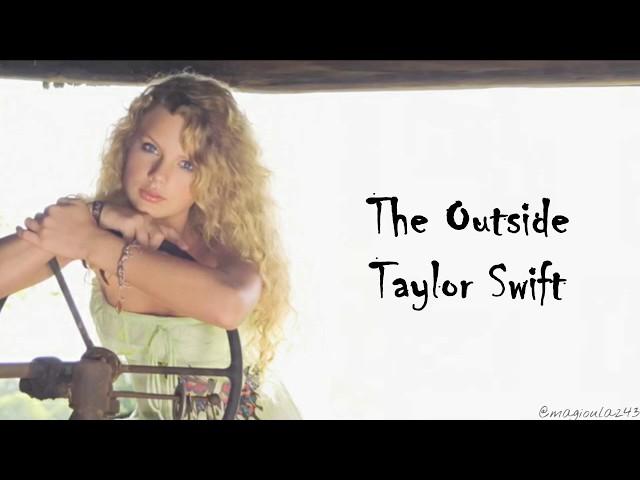 Taylor Swift - The Outside (Lyrics)