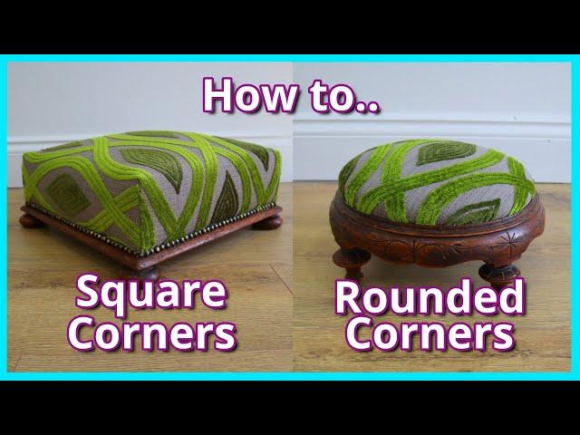 HOW TO UPHOLSTER A FOOTSTOOL | ROUND CORNERS | SQUARE CORNERS UPHOLSTERY | FaceLiftInteriors