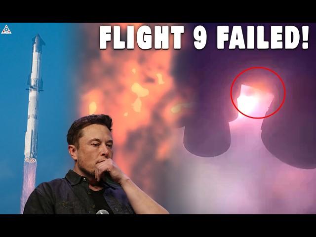 BREAKING! Starship Flight 9 EXPLODED During Landing...Elon Musk's Reaction
