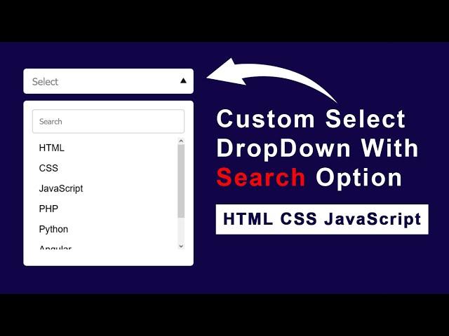 Custom Select Dropdown With Search Option Using JavaScript