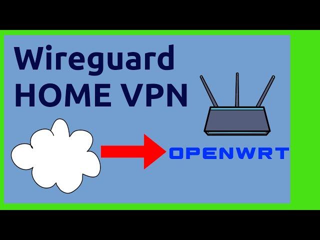 VPN for your Home Network with Wireguard on OpenWrt and iphone connecting to linux VPN