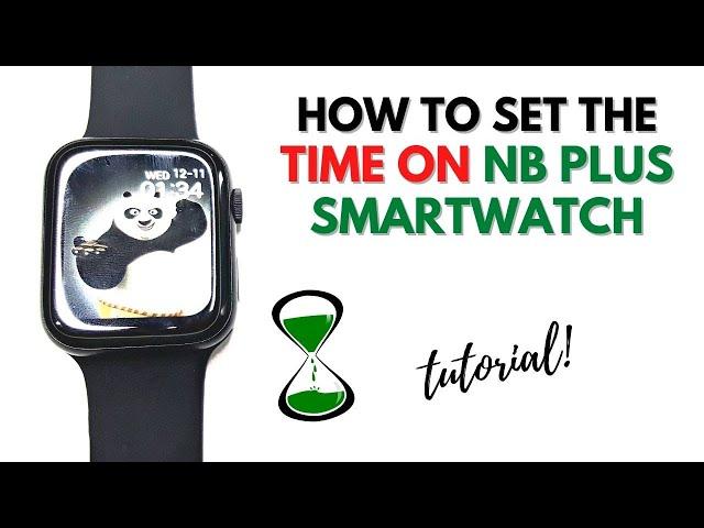 HOW TO SET THE TIME ON NB PLUS SMARTWATCH | TUTORIAL | ENGLISH