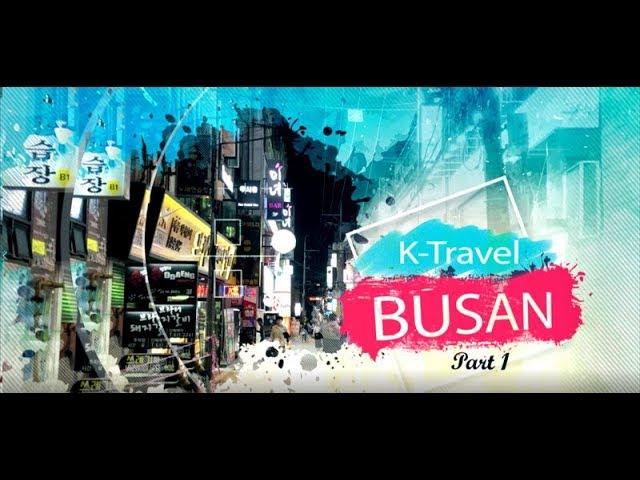 [K-Travel] Calatorie in Busan cu Bae's Tour in Busan (part 1)| Busan Travel