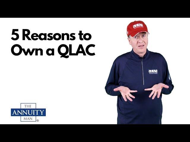 5 Reasons to Own a QLAC