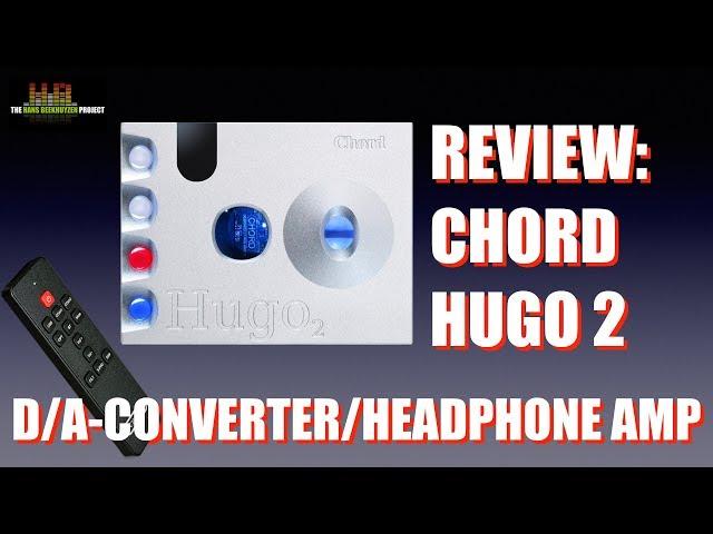 Chord Hugo 2 DAC review