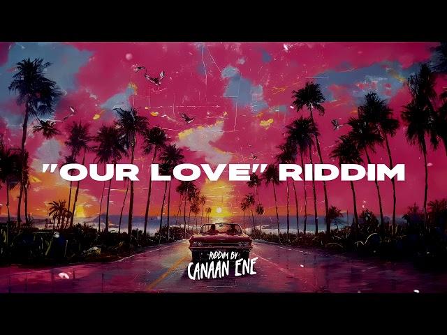 [FREE] Island Reggae X Island Afro Type Beat | "Our Love" - @Canaan Ene