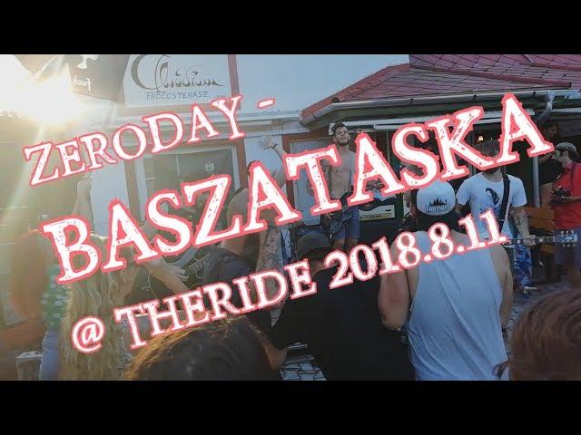 ZeroDay - Baszatáska @ TheRide 2018.08.11