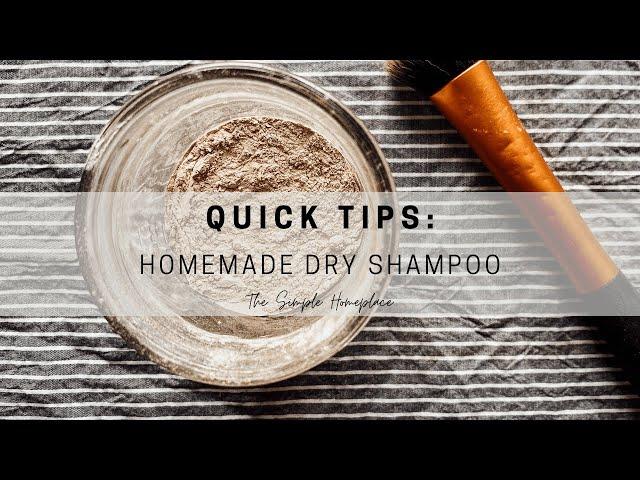 How to Make Homemade Dry Shampoo