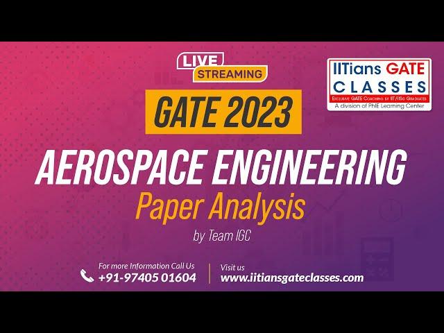 GATE 2023 Aerospace Engineering Question Paper Analysis & Solution for memory based questions | IGC