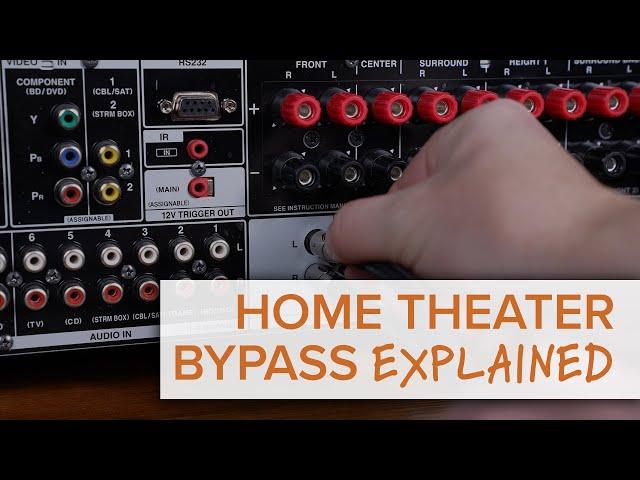 Home Theater Bypass Explained | How to Get Great Two-Channel Audio in Your Home Theater!