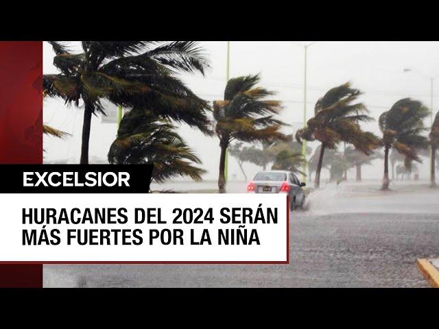 Temporada de huracanes del 2024 será más intensa que años anteriores