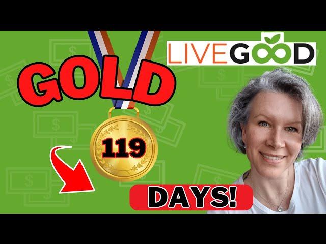 My LiveGood Journey to GOLD Rank in 119 Days! ️ LiveGood Review 2023