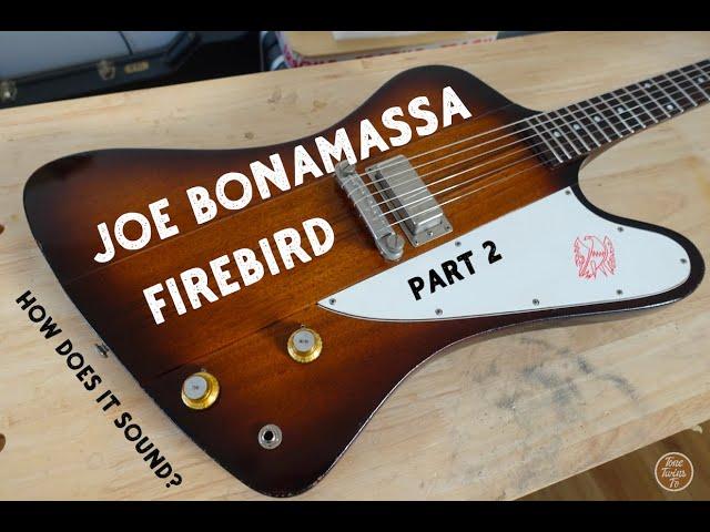 How To Upgrade An Epiphone - Joe Bonamassa Firebird Refurb (Part 2)