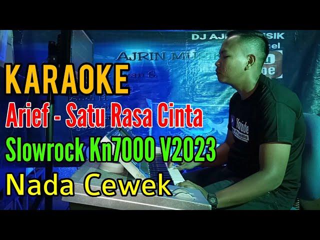 Arief - Satu Rasa Cinta [Karaoke] Slow Rock Kn7000 - Nada Wanita