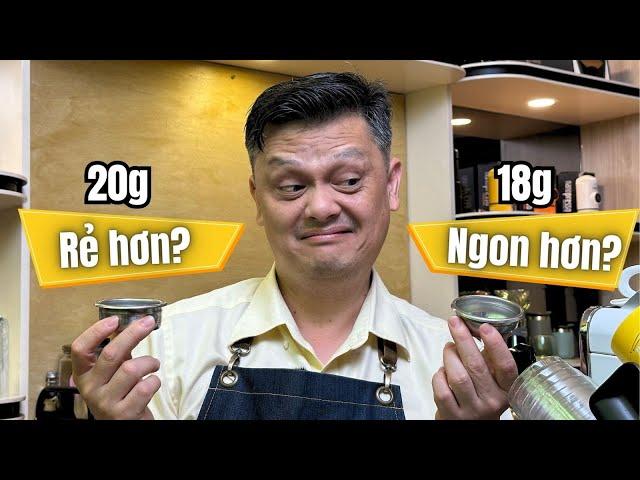 18g hay 20g ? Đâu là lựa chọn hợp lí !