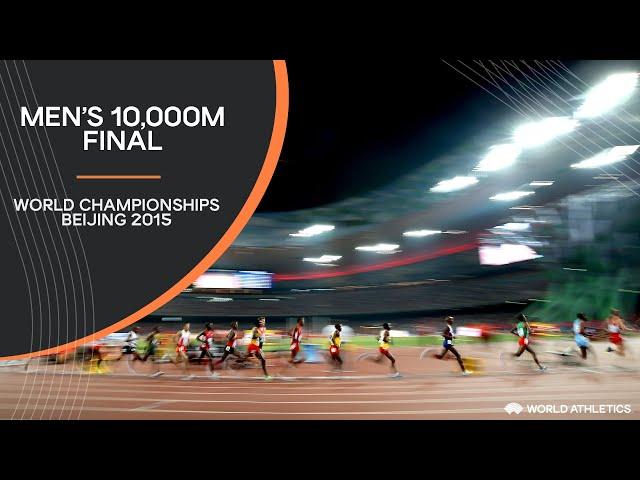 Men's 10,000m Final | World Athletics Championships Beijing 2015