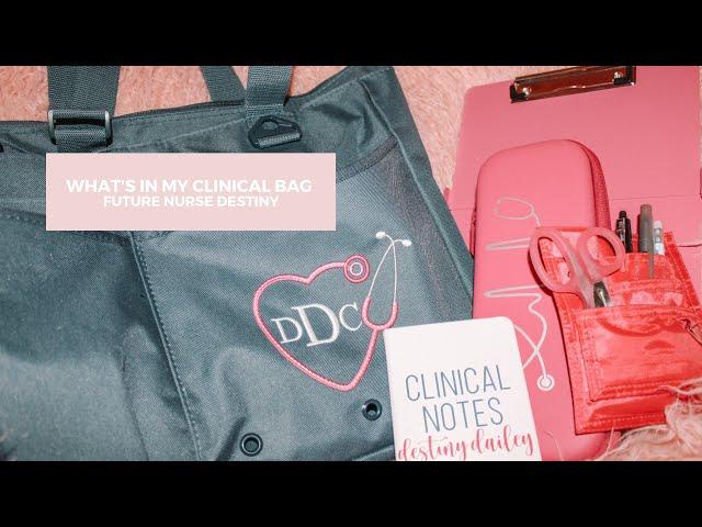 WHAT'S IN MY CLINICAL BAG | Future Nurse Destiny