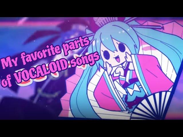 Parts of VOCALOID songs that scratch my brain the right way