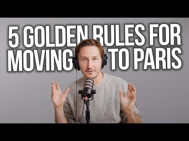 Five golden rules for moving to Paris